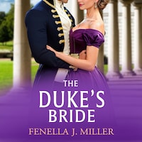 The Duke's Bride - The Duke's Alliance - A wonderful Regency romance from Fenella J. Miller, Book 6 (Unabridged)