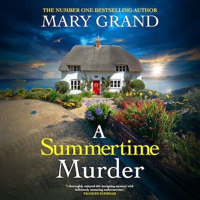 A Summertime Murder - The Isle of Wight Killings - A BRAND NEW unputdownable coastal mystery from NUMBER ONE BESTSELLER Mary Grand, Book 5 (Unabridged)