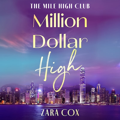 Million Dollar High - The Mile High Club, Book 4 (Unabridged)