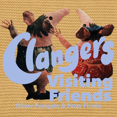 Clangers - Visiting Friends