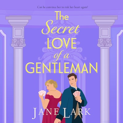 The Secret Love of a Gentleman - The Marlow Family Secrets, Book 3 (Unabridged)