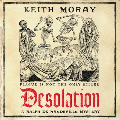 Desolation - A Ralph de Mandeville Mystery - A BRAND NEW medieval murder mystery - a chilling tale of death and deceit in plague-stricken York, Book 1 (Unabridged)