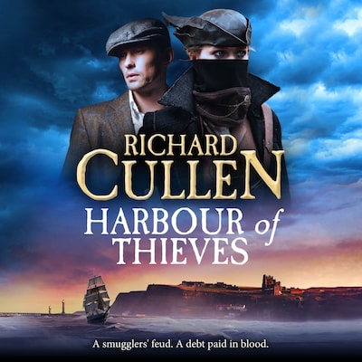 Harbour of Thieves - A BRAND NEW action-packed tale of rival gangs, lost fortunes and deadly secrets for 2026 (Unabridged)