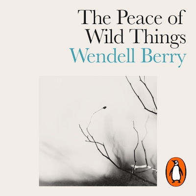 The Peace of Wild Things