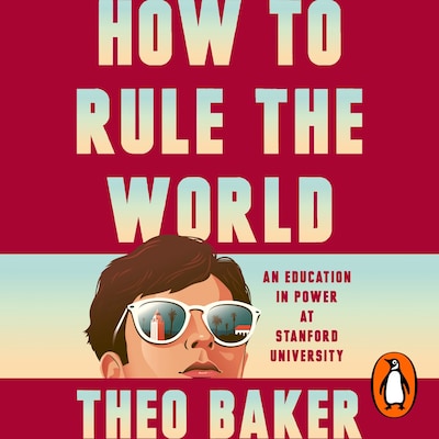 How to Rule the World