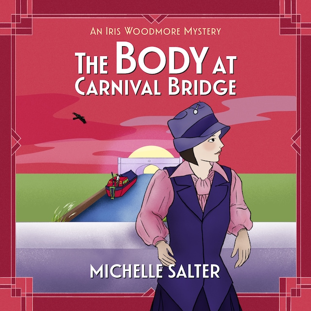 Boekomslag van The Body at Carnival Bridge - The Iris Woodmore Mysteries, Book 3 (Unabridged)