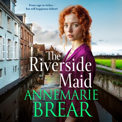 The Riverside Maid - The Waterfront Women, Book 3 (Unabridged)
