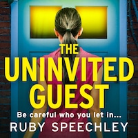 The Uninvited Guest (Unabridged)
