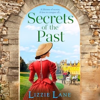 Secrets of the Past - The Strong Trilogy, Book 3 (Unabridged)