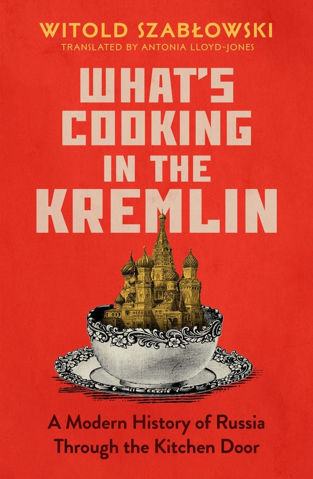 Book cover for What's Cooking in the Kremlin