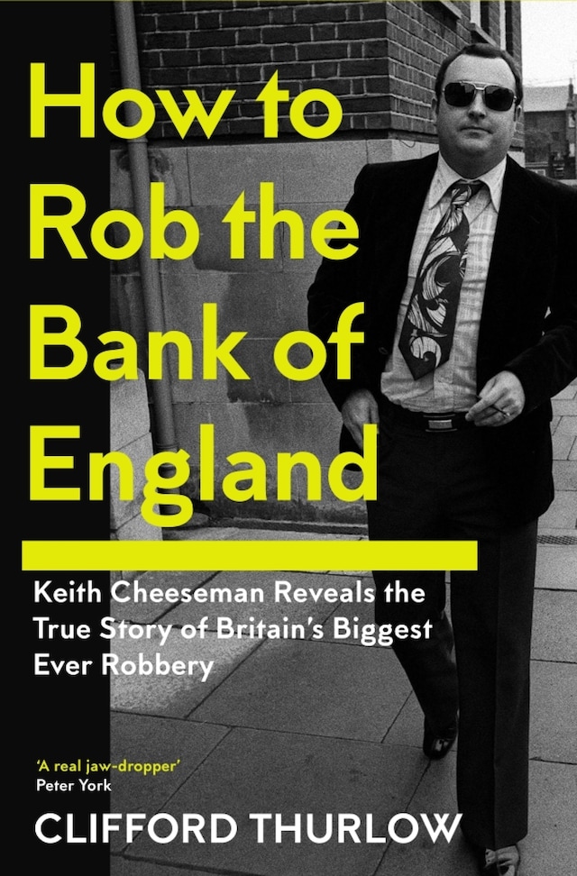 Book cover for How to Rob the Bank of England