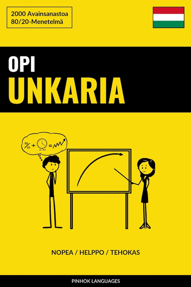 Kirjankansi teokselle Opi Unkaria - Nopea / Helppo / Tehokas