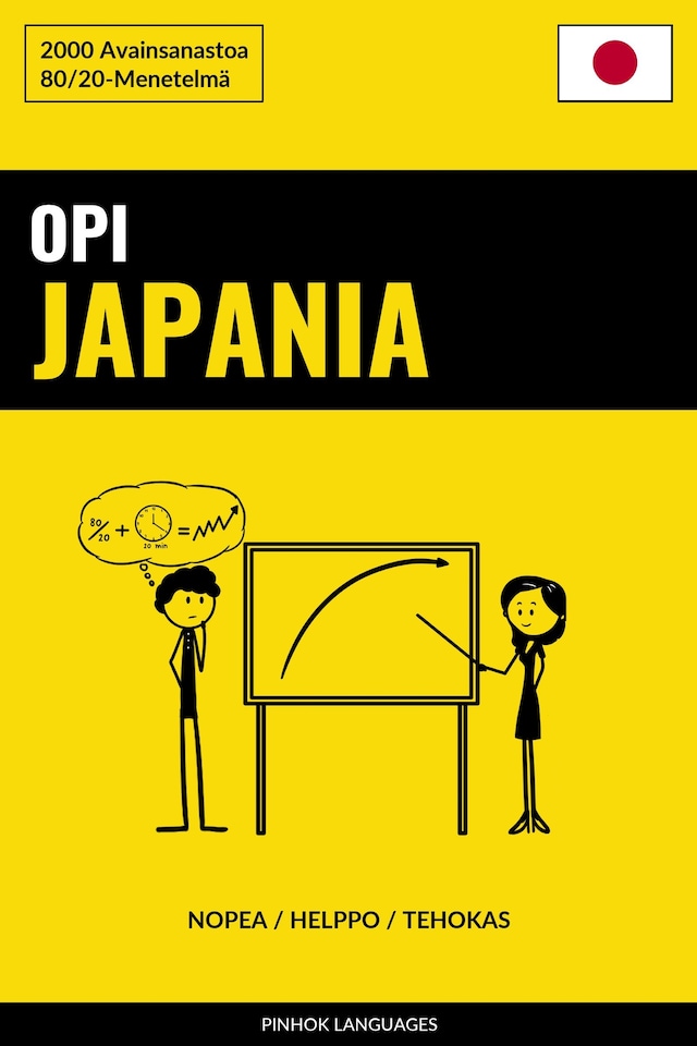 Kirjankansi teokselle Opi Japania - Nopea / Helppo / Tehokas