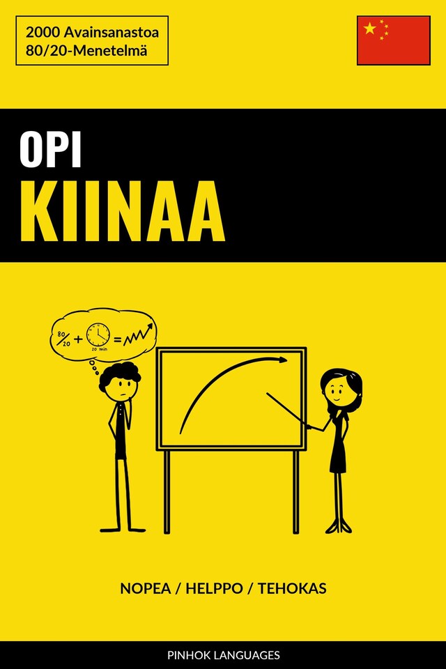 Book cover for Opi Kiinaa - Nopea / Helppo / Tehokas