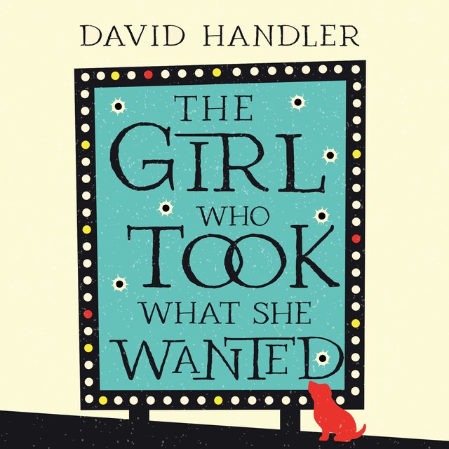 Book cover for The Girl Who Took What She Wanted