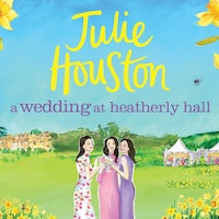 A Wedding at Heatherly Hall