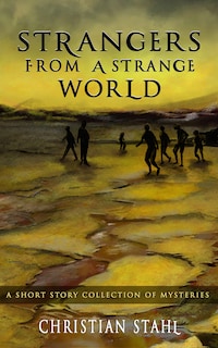 Stangers from a Strange World