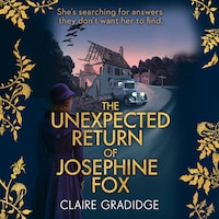 The Unexpected Return of Josephine Fox