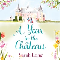 A Year in the Château