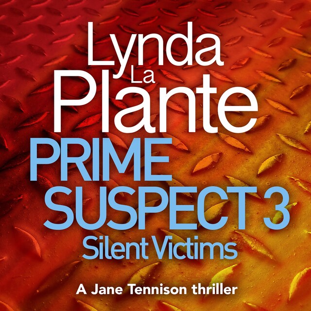 Book cover for Prime Suspect 3: Silent Victims