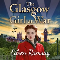 The Glasgow Girl at War