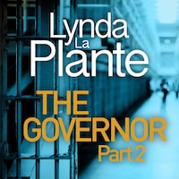The Governor: Part II
