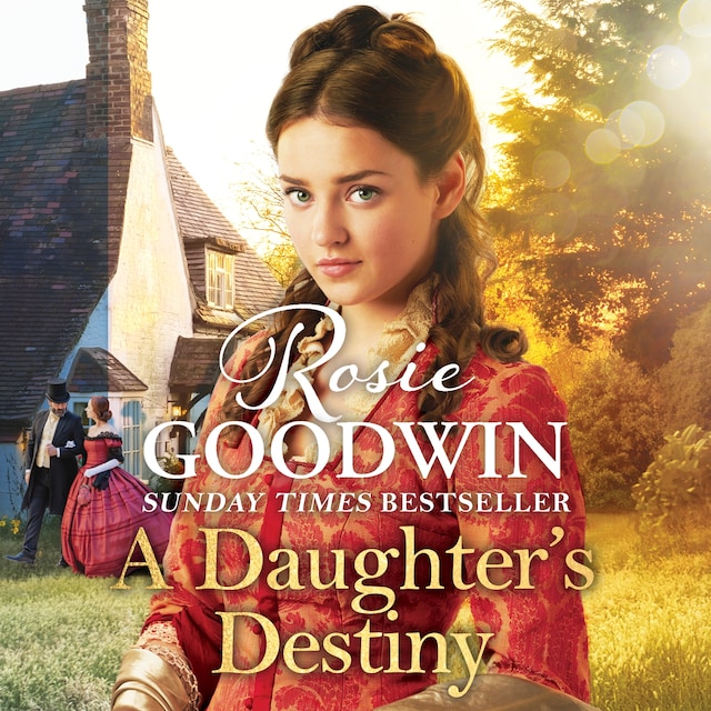 A Daughter's Destiny - Rosie Goodwin - Hörbuch - BookBeat