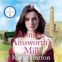 Annie of Ainsworth's Mill