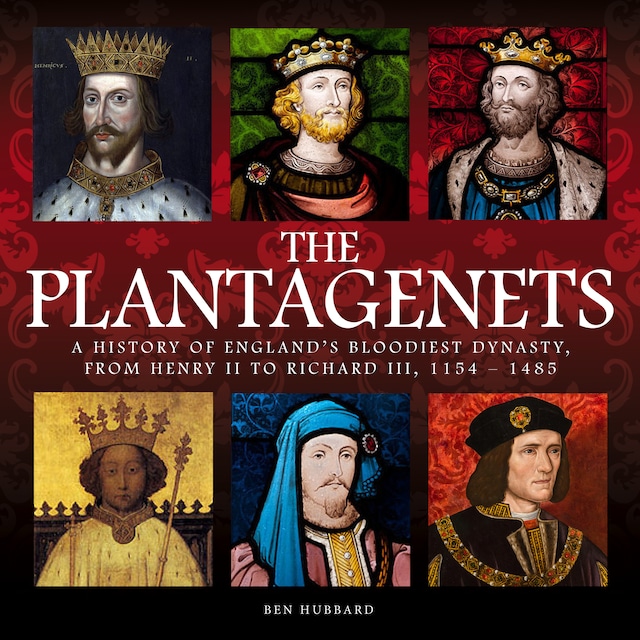 Bogomslag for The Plantagenets (Unabridged)