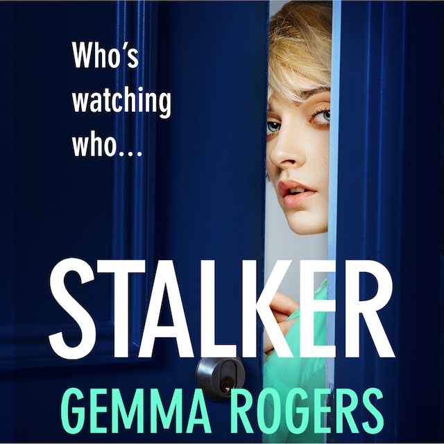 Bogomslag for Stalker - A Gritty Thriller That Will Have You Hooked (Unabridged)