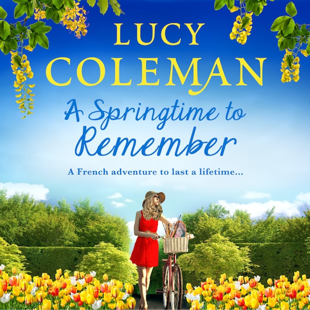 Book cover for A Springtime to Remember - A French Adventure to Last A Lifetime (Unabridged)