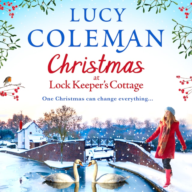 Book cover for Christmas at Lock Keeper's Cottage - The perfect uplifting festive read of love and hope for 2020 (Unabridged)