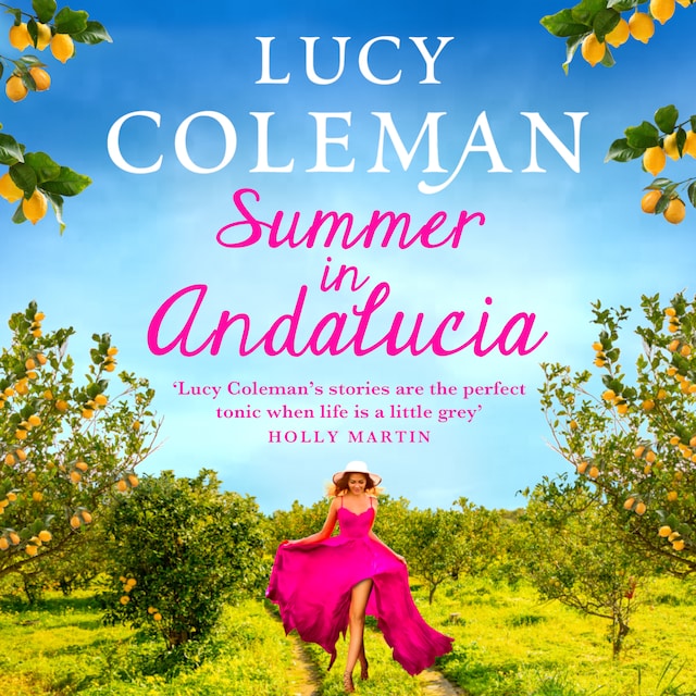 Book cover for Summer in Andalucía - The perfect escapist, romantic read for 2021 (Unabridged)