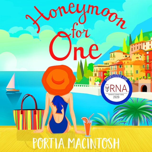 Book cover for Honeymoon For One - The Perfect Laugh-Out-Loud Romantic Comedy To Escape With (Unabridged)
