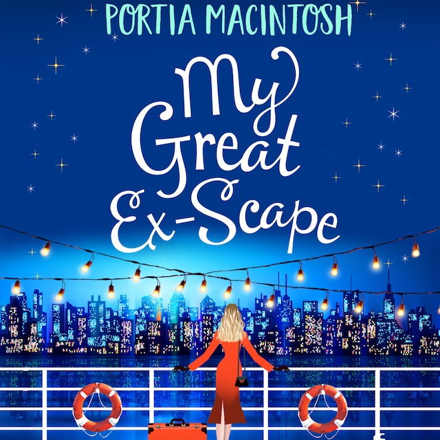 My Great Ex-Scape - A Laugh Out Loud Romantic Comedy For 2020 (Unabridged)