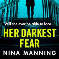 Her Darkest Fear - A Gripping Addictive New 2020 Psychological Crime Thriller With a Twist You Won’t See Coming (Unabridged)