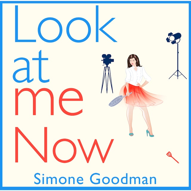 Kirjankansi teokselle Look At Me Now - A Sassy, Laugh out loud Romantic Comedy (Unabridged)