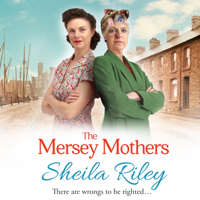 Book cover for The Mersey Mothers - Reckoner's Row, Book 3 (Unabridged)