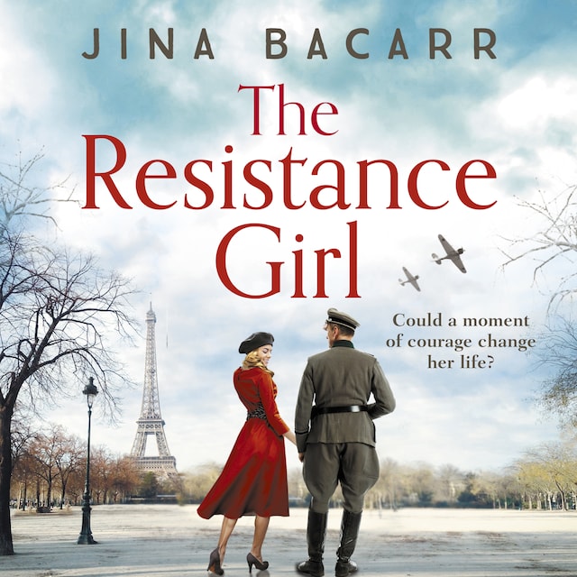 Copertina del libro per The Resistance Girl - Could a Moment of Courage Change Her Life (Unabridged)