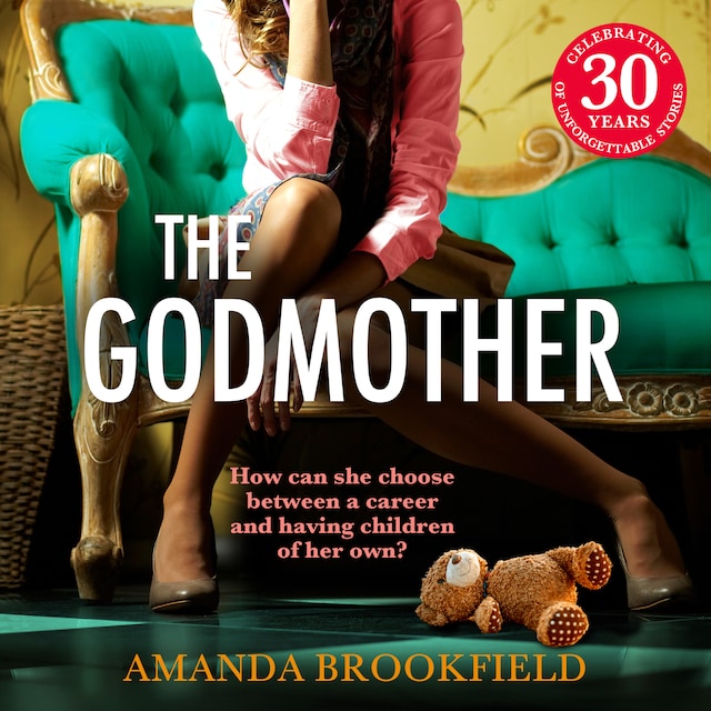 Bokomslag for The Godmother - An emotional and powerful book club read from Amanda Brookfield (Unabridged)