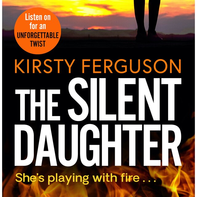 Okładka książki dla The Silent Daughter - She's Playing With Fire (Unabridged)