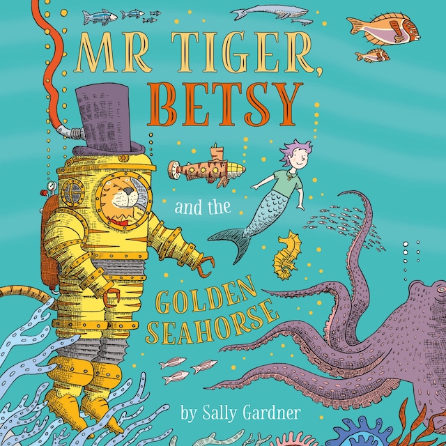 Book cover for Mr Tiger, Betsy and the Golden Seahorse