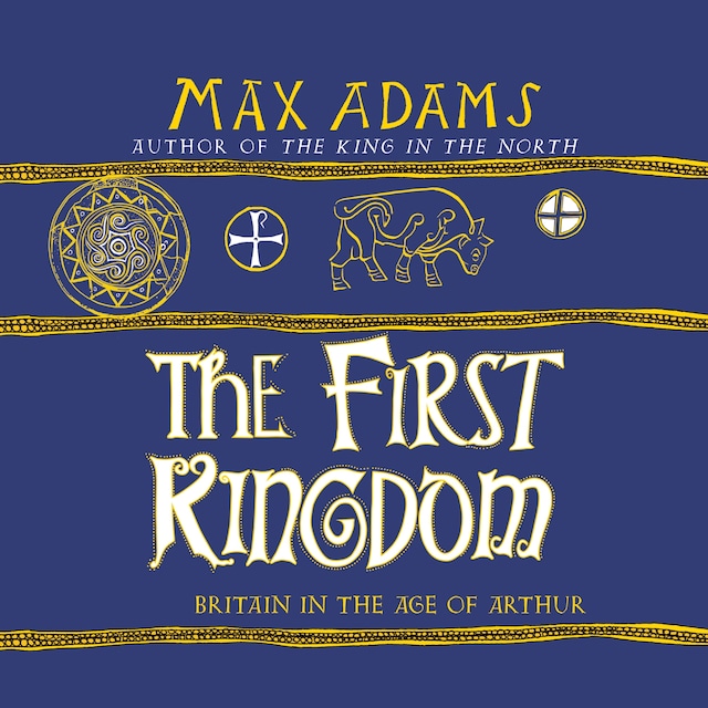 Book cover for The First Kingdom