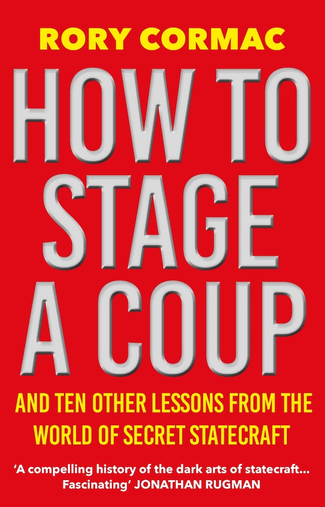 Book cover for How To Stage A Coup