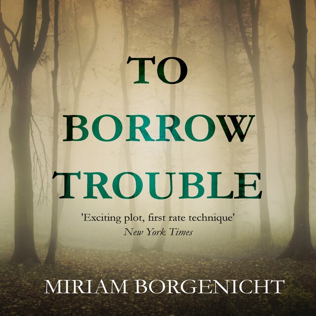 Couverture de livre pour To Borrow Trouble (Unabridged)