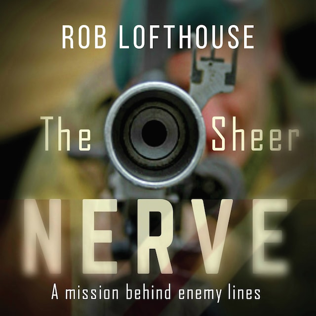 Book cover for The Sheer Nerve (Unabridged)