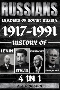 Russians: 4 in 1 Leaders of Soviet Russia 1917–1991