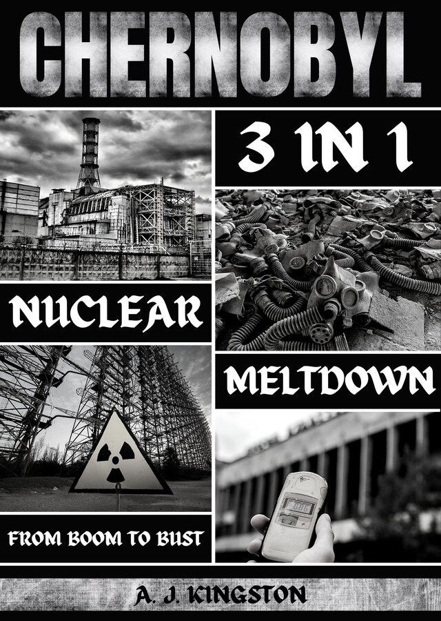 Portada de libro para Chernobyl Nuclear Meltdown: 3 In 1