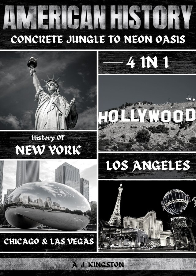 Copertina del libro per American History: Concrete Jungle To Neon Oasis