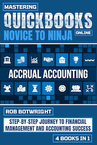 Mastering Quickbooks Online: Novice To Ninja